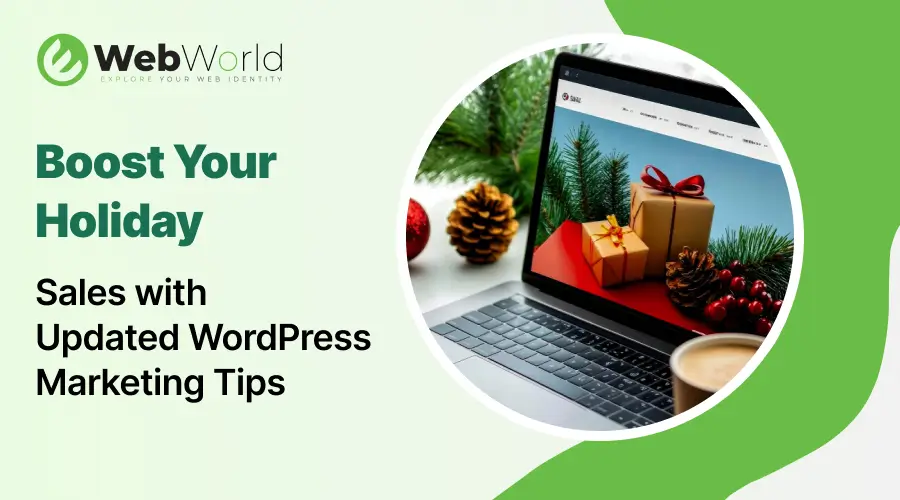 Boost Your Holiday Sales with Updated WordPress Marketing Tips
